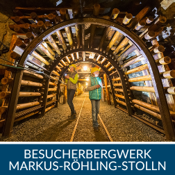 Besucherbergwerk Markus-Röhling-Stolln