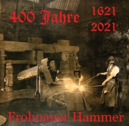 Frohnauer Hammer slaví 400. výročí